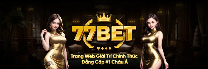 Đặc điểm Nổi Bật của 77bet và Tính Năng Hiện Đại